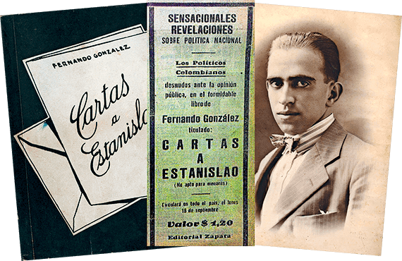 Montaje de la portada original del libro «Cartas a Estanislao» de Fernando González con un aviso de prensa y la foto de Estanislao Zuleta Ferrer