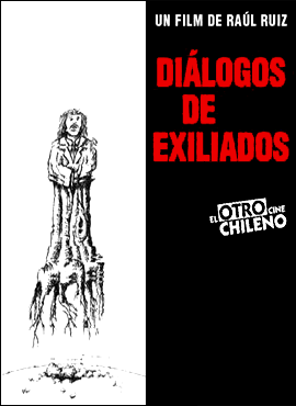 Diálogos de exiliados - Raúl Ruiz