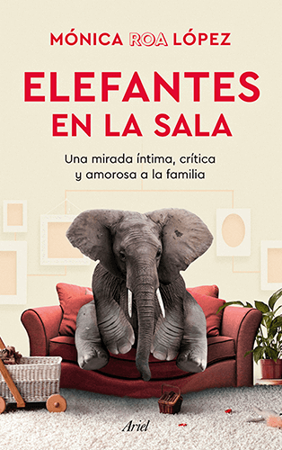 Portada del libro «Elefantes en la sala» de Mónica Roa López