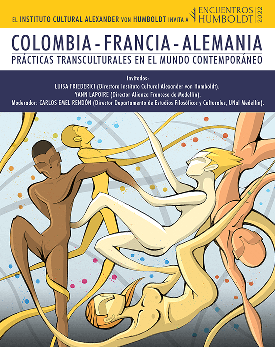 Encuentros Humboldt: «Colombia - Francia - Alemania: prácticas transculturales en el mundo contemporáneo»