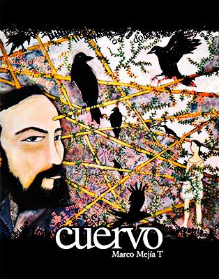 “Cuervo” - Marco Antonio Mejía Torres