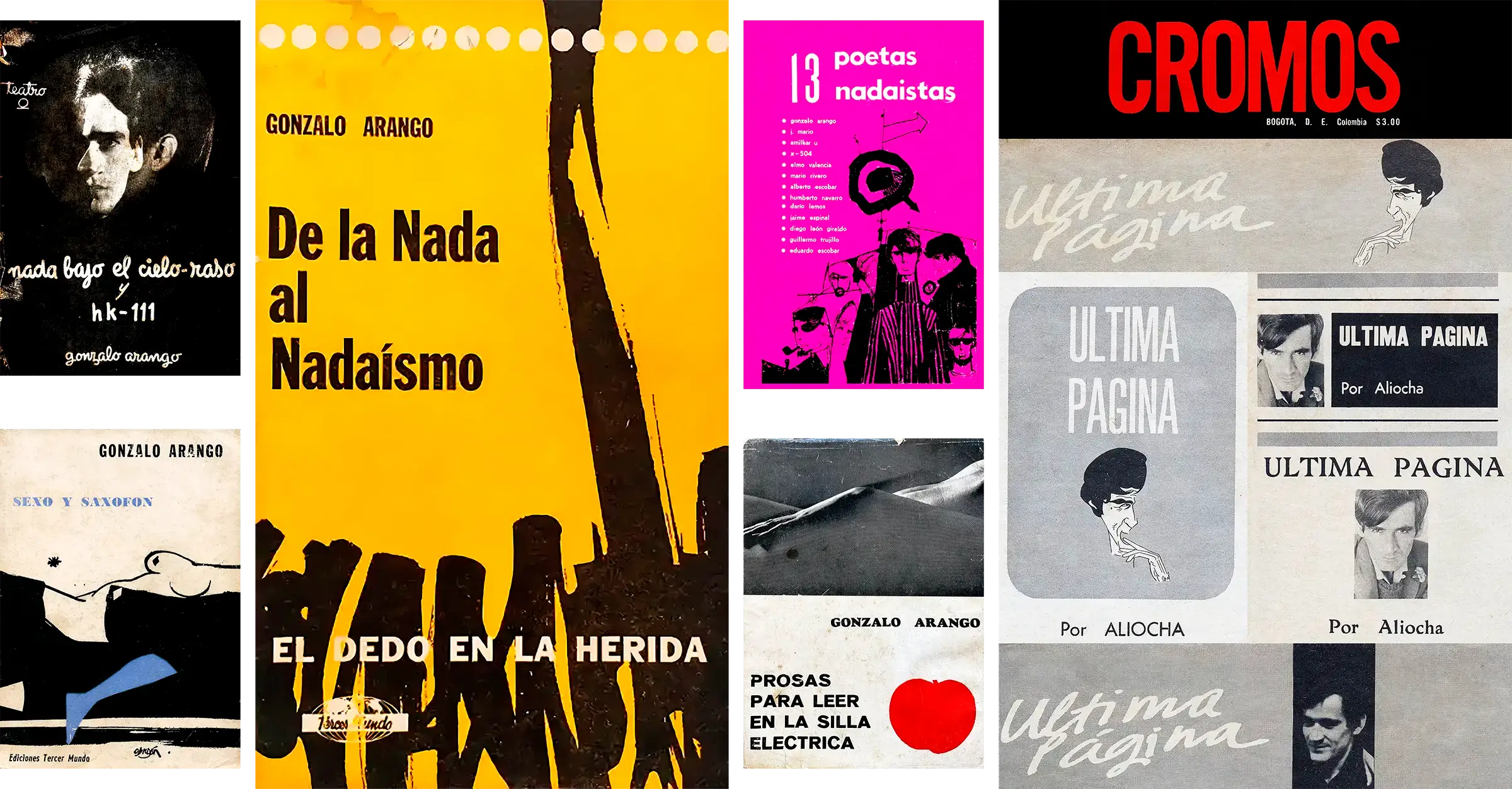 Montaje de cubiertas de libros nadaístas y distintas cabeceras de Última página, la columna firmada Aliocha en Cromos.