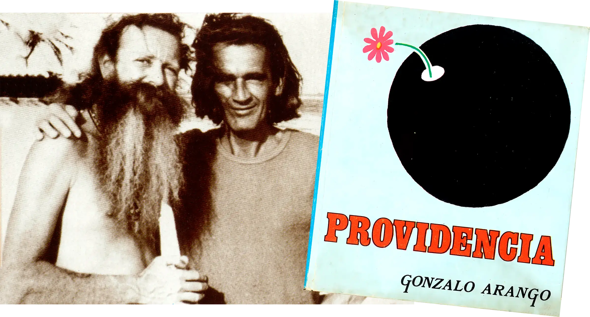 Dos hombres posan abrazados junto a la cubierta de Providencia, ilustrada con una bomba negra cuya mecha termina en una flor.