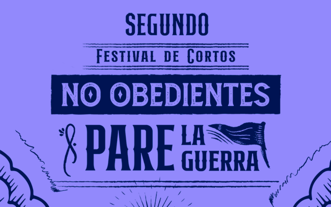 Segundo Festival de Cortos No Obedientes