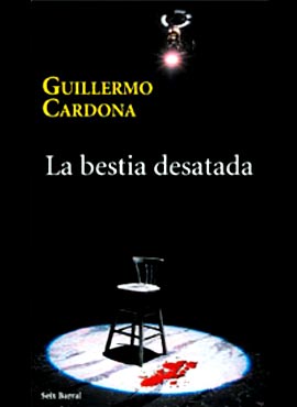 "La bestia desatada" de Guillermo Cardona Marín
