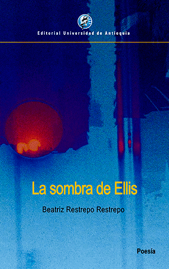 Portada del libro «La sombra de Ellis» de Beatriz Restrepo Restrepo
