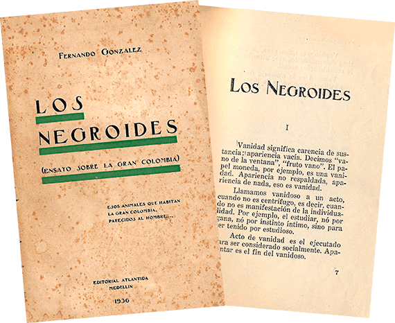 Portada y primera página del libro «Los negroides» (1936) de Fernando González