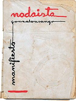 Primer «Manifiesto nadaísta» por Gonzalo Arango