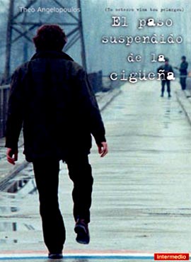 El paso suspendido de la cigüeña - Theo Angelopoulos