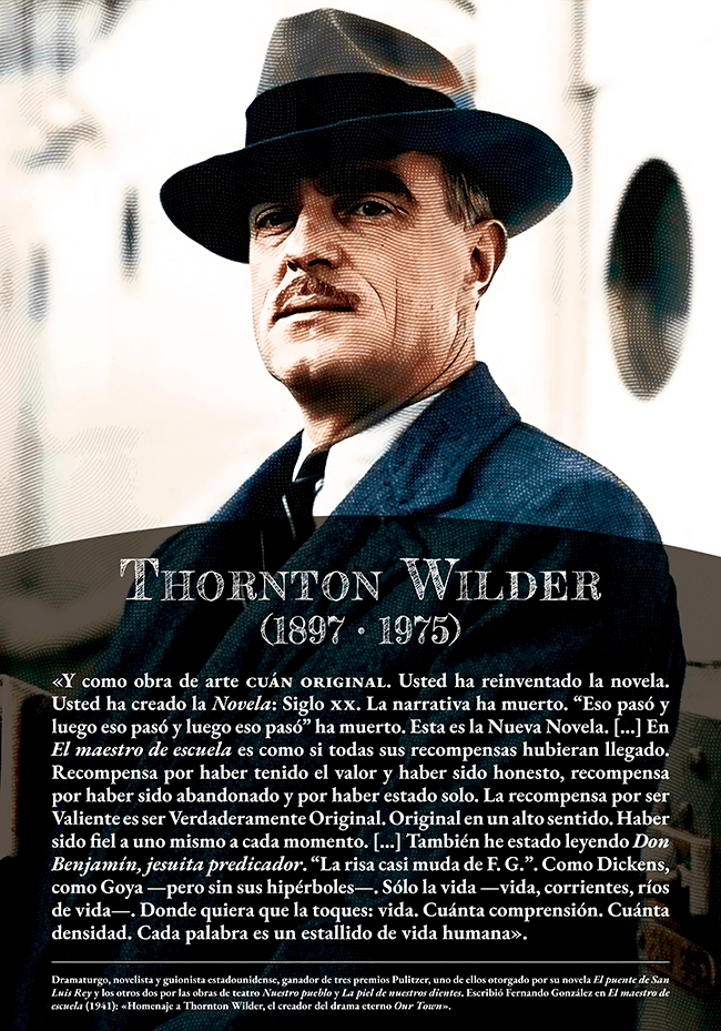 Thornton Wilder (1897 • 1975)
