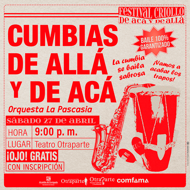 Clic en la imagen para obtener más información sobre el Festival Criollo y el concierto «Cumbias de acá y de allá» con la Orquesta La Pascasia.