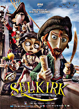 Selkirk, el verdadero Robinson Crusoe - Walter Tournier