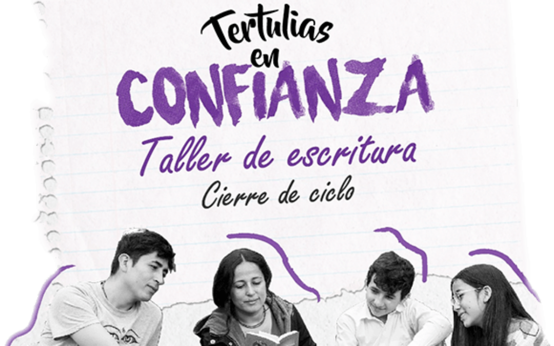 Cierre del ciclo «Tertulias en Confianza»