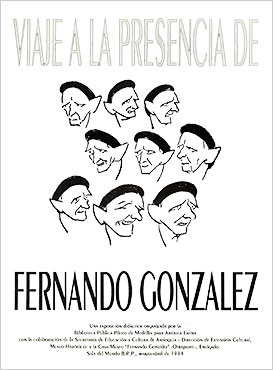 “Viaje a la presencia de Fernando González” (catálogo) - José Gabriel Baena (compilador)